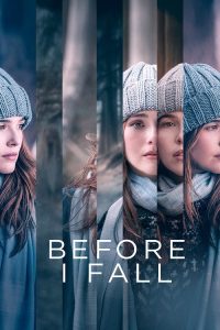 Before I Fall (2017) ตื่นมา ทุกวัน ฉันตาย