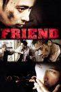 Friend (2001) เฟรนด์ มิตรภาพไม่มีวันตาย