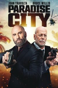 Paradise City (2022) เมืองสวรรค์ คนอึดล่าโหด