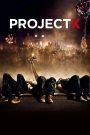 Project X (2012) คืนซ่าส์ปาร์ตี้หลุดโลก