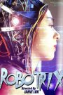 Robotrix (1992) คนเหล็กเหญิง