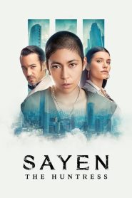 Sayen La cazadora (2024)