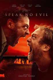 Speak No Evil (2022) พักร้อนซ่อนตาย