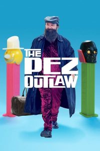 The Pez Outlaw (2022)