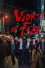 The Worst of Evil (2023)