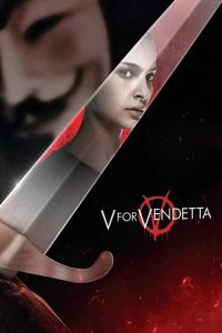 V for Vendetta (2005) เพชฌฆาตหน้ากากพญายม